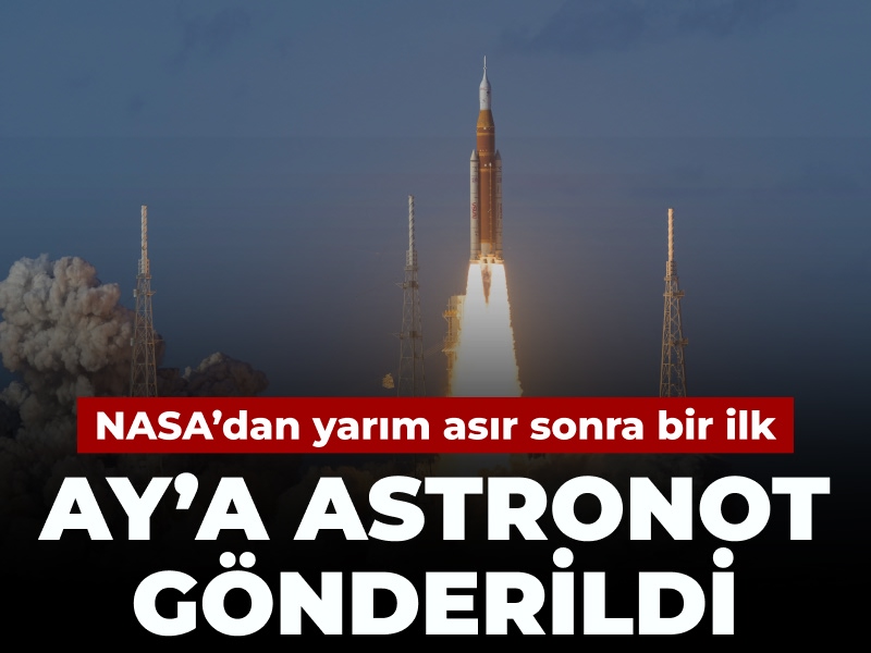 Son Dakika | NASA'dan yarım asır sonra ilk: Ay'a astronot gönderildi