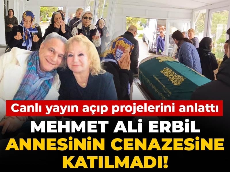 Mehmet Ali Erbil annesinin cenazesine katılmadı! Canlı yayın açıp projelerini anlattı