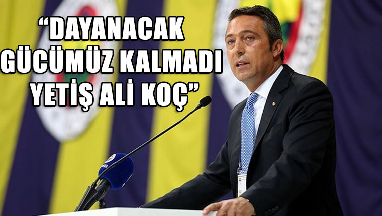 Fenerbahçe taraftarından isyan bayrağı: Yetiş Ali Koç!