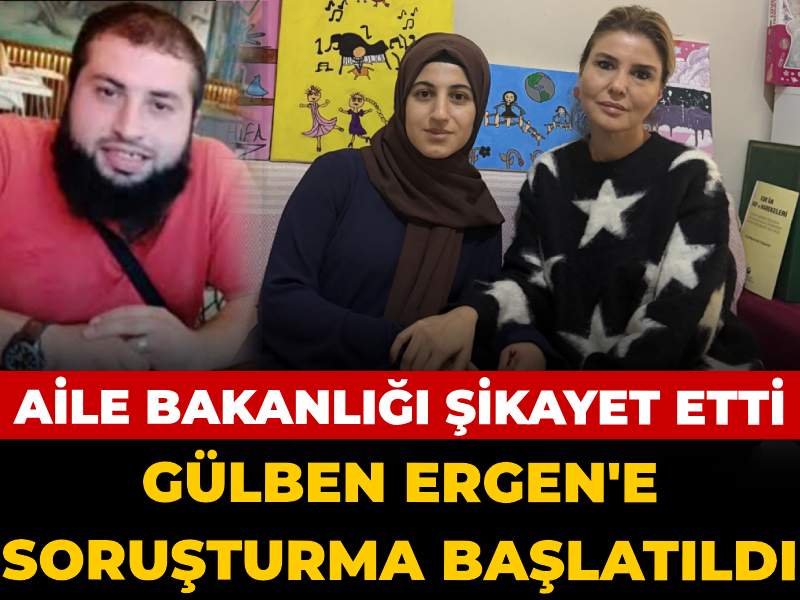 Gülben Ergen'e soruşturma başlatıldı: Aile Bakanlığı şikayet etti polis kapıya geldi