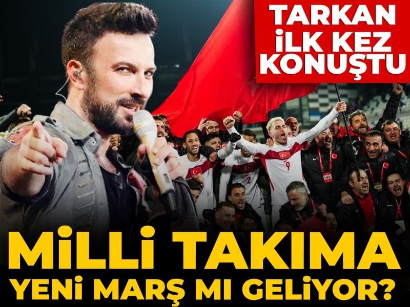 Tarkan ilk kez konuştu! Milli takıma yeni marş mı geliyor?