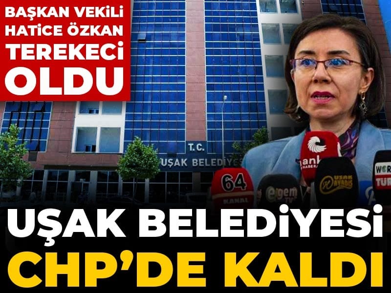 Son Dakika | Uşak Belediye Başkan Vekili belli oldu