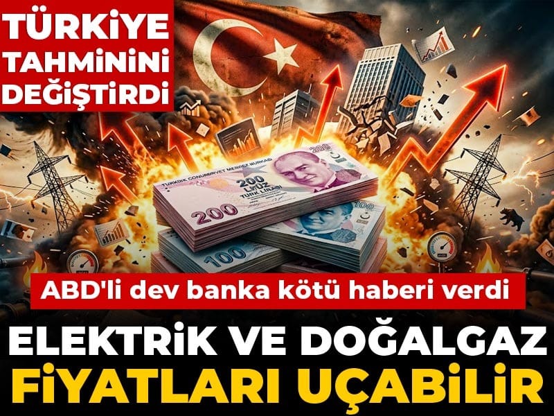 ABD'li dev banka kötü haberi verdi: Elektrik ve doğalgaz fiyatları uçabilir
