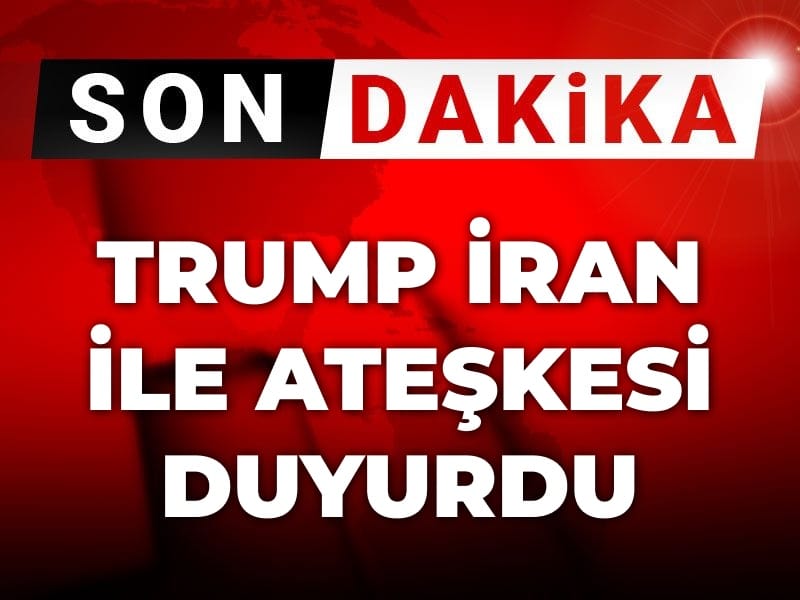 Son Dakika | Trump İran ile ateşkesi duyurdu