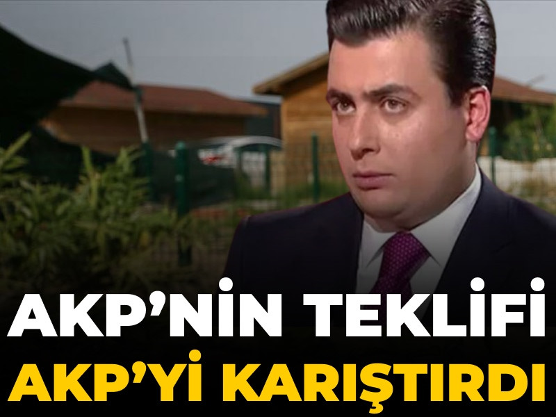 AKP’nin teklifi AKP’yi karıştırdı