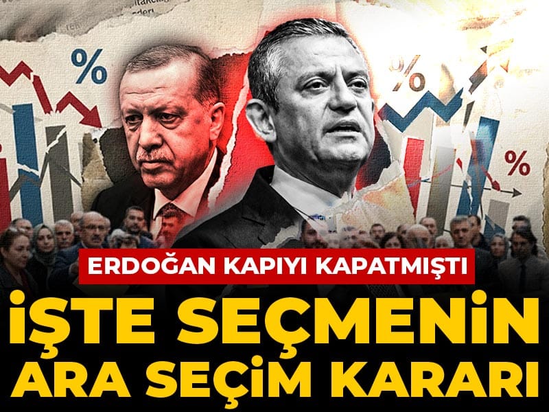 Özgür Özel'in ara seçim çağrısına AKP kapıyı kapattı: Peki seçmen ne diyor? İşte son anket