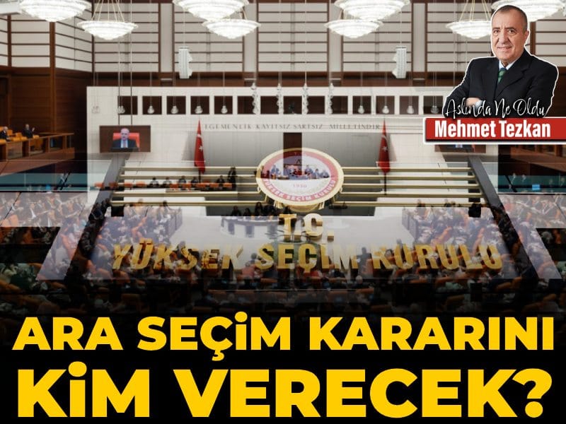 Ara seçim kararını kim verecek?