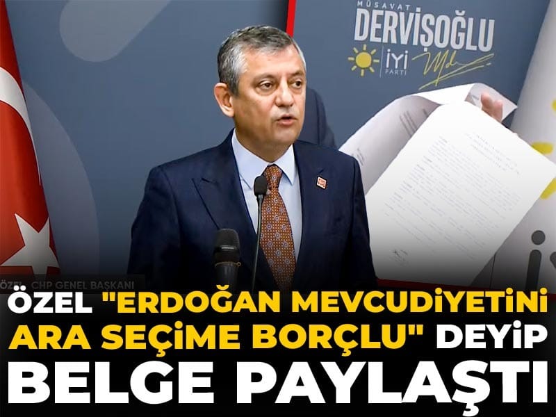 Son Dakika | Özel "Erdoğan mevcudiyetini ara seçime borçlu" deyip belge paylaştı