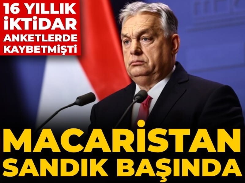 Macaristan sandık başında! 16 yıllık iktidar anketlerde kaybetmişti