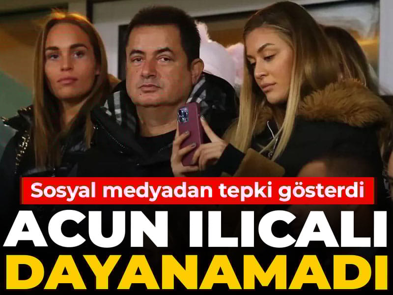 Acun Ilıcalı dayanamadı: Sosyal medyadan tepki verdi
