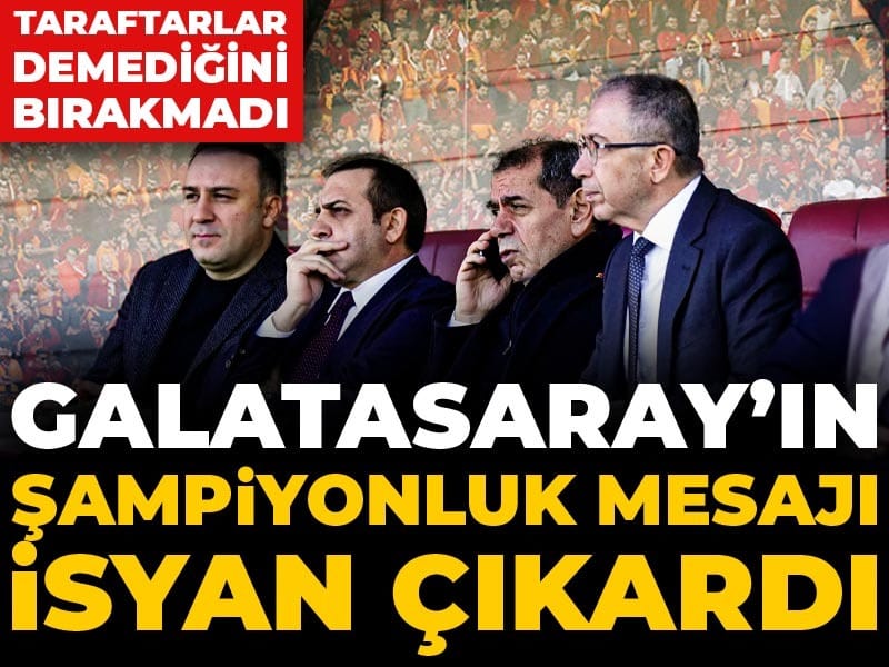 Galatasaray’ın şampiyonluk mesajı isyan çıkardı: Taraftarlar demediğini bırakmadı