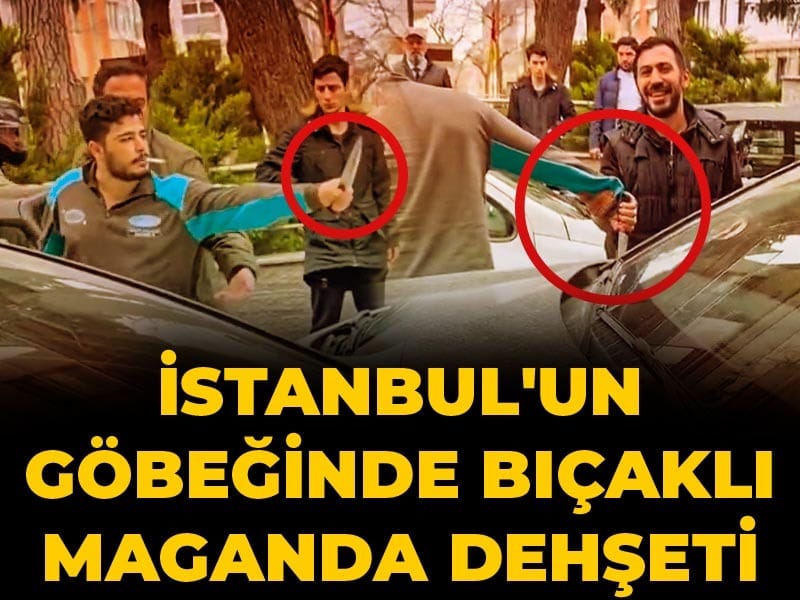 İstanbul'un göbeğinde bıçaklı maganda dehşeti! Trafikte ölüm tehditleri savurdu