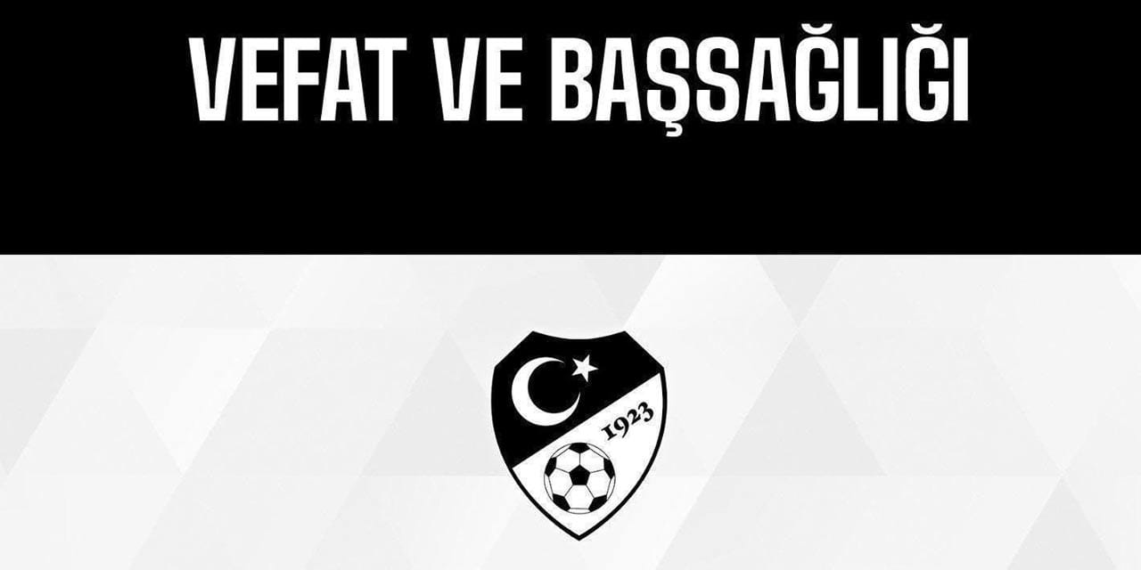 TFF'den Erzurumspor'a başsağlığı mesajı