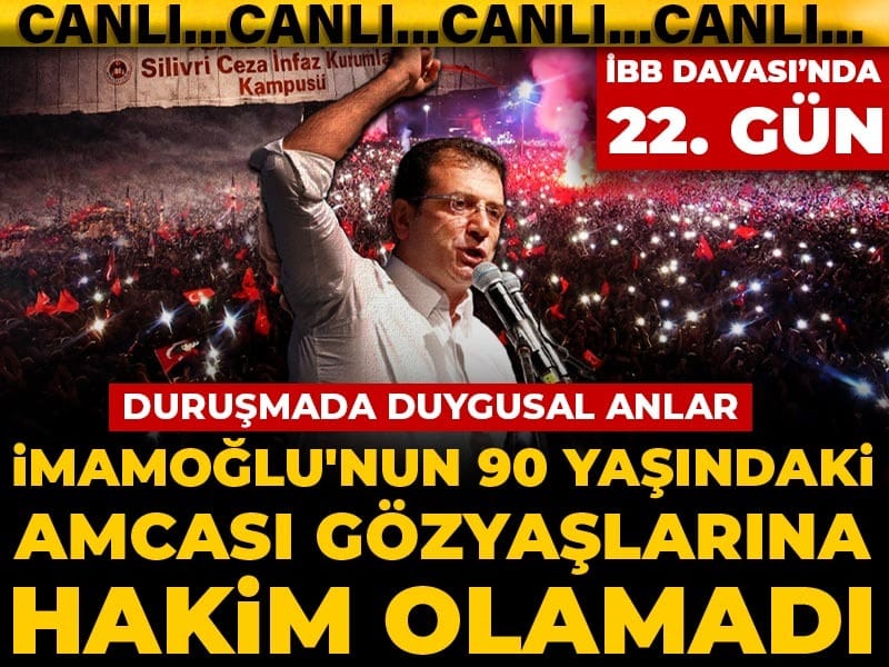 İBB Davası'nda 22. gün! KİPTAŞ Başkanı Ali Kurt'un savunması sürecek!
