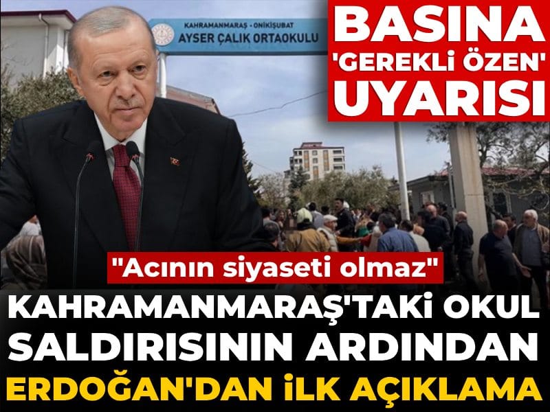 Son Dakika | Erdoğan'dan Kahramanmaraş'taki saldırıya ilişkin ilk açıklama