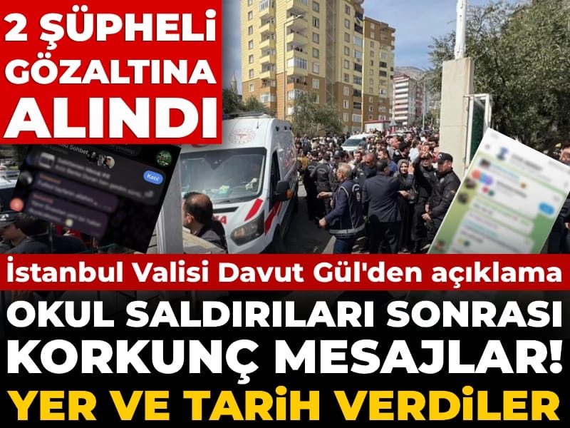 Okul saldırıları sonrası korkunç mesajlar! Yer ve tarih verip tehdit ettiler: 2 şüpheli yakalandı