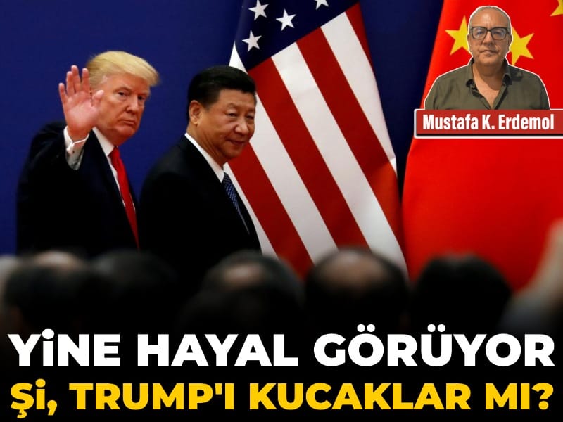 Yine hayal görüyor: Şi, Trump’ı kucaklar mı?