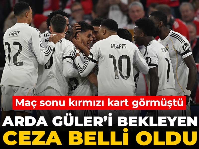 Arda Güler'i bekleyen ceza belli oldu