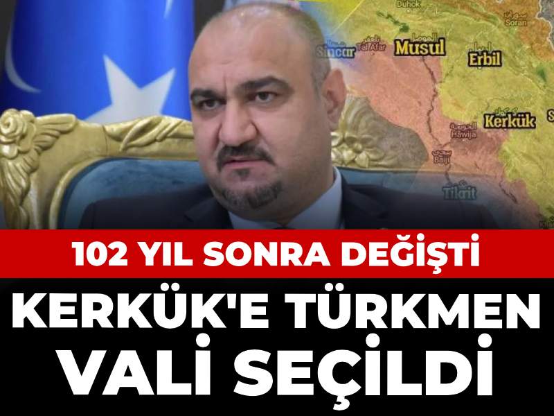 Kerkük'e Türkmen Vali seçildi: Değişim 102 yıl sonra geldi