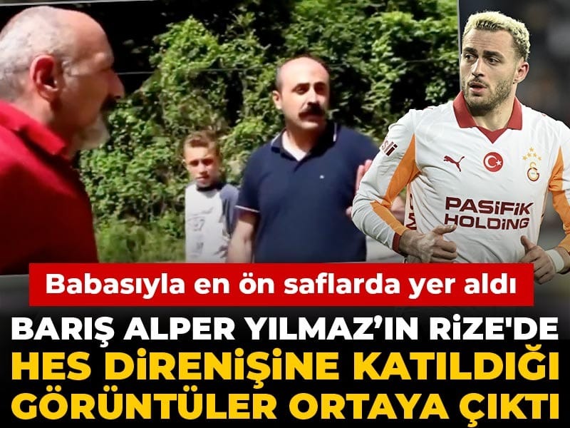 Barış Alper Yılmaz'ın Rize'de HES direnişine katıldığı görüntüler ortaya çıktı