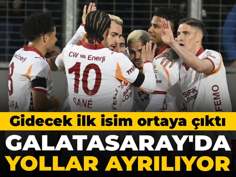 Galatasaray'da yollar ayrılıyor: Gidecek ilk isim ortaya çıktı