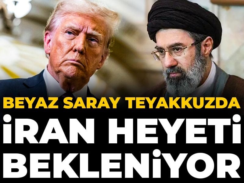 Beyaz Saray teyakkuzda İran heyeti bekleniyor