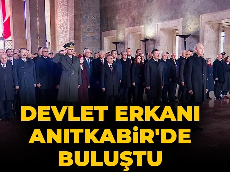 Devlet erkanı Anıtkabir'de buluştu