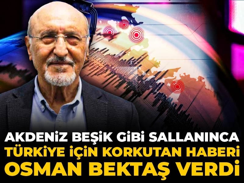 Akdeniz beşik gibi sallanınca Türkiye için korkutan haberi Osman Bektaş verdi
