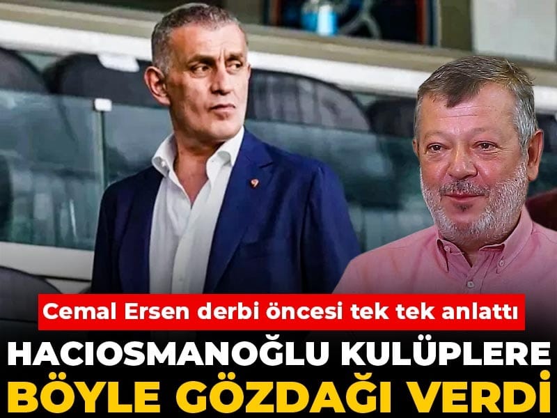 Hacıosmanoğlu kulüplere böyle gözdağı verdi: Cemal Ersen derbi öncesi tek tek anlattı