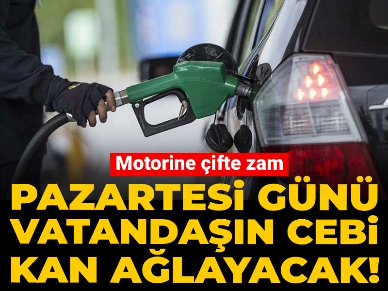 Pazartesi günü vatandaşın cebi kan ağlayacak! Motorine çifte zam