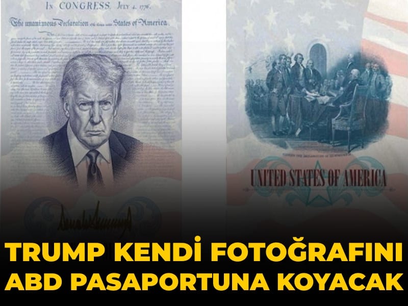 Trump ABD pasaportuna kendi fotoğrafını koyacak
