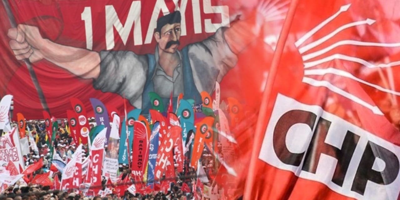 CHP'den 26 maddelik 1 Mayıs manifestosu