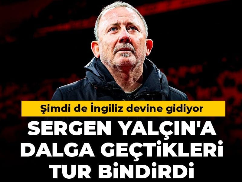 Sergen Yalçın'a dalga geçtikleri tur bindirdi: Şimdi de İngiliz devine gidiyor