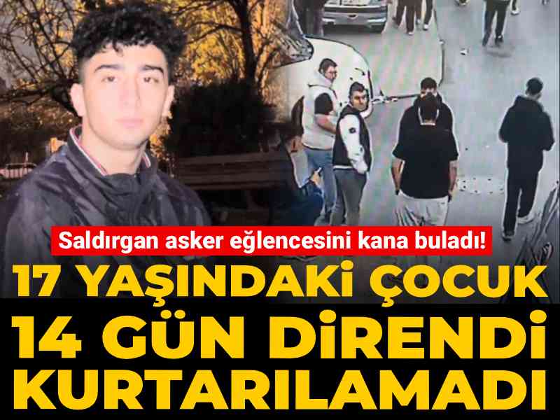 Saldırgan asker eğlencesini kana buladı! 17 yaşındaki çocuk 14 gün direndi, kurtarılamadı