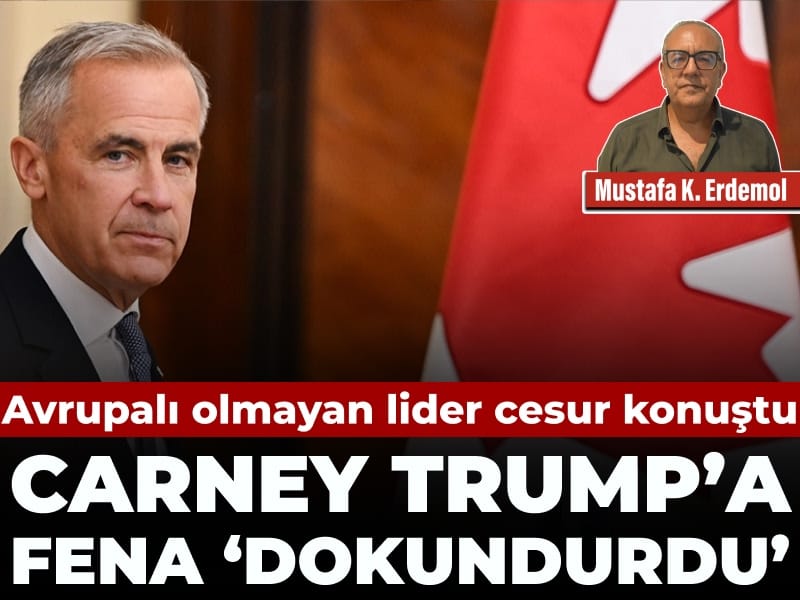 Avrupalı olmayan lider cesur konuştu: Carney Trump’a fena “dokundurdu”