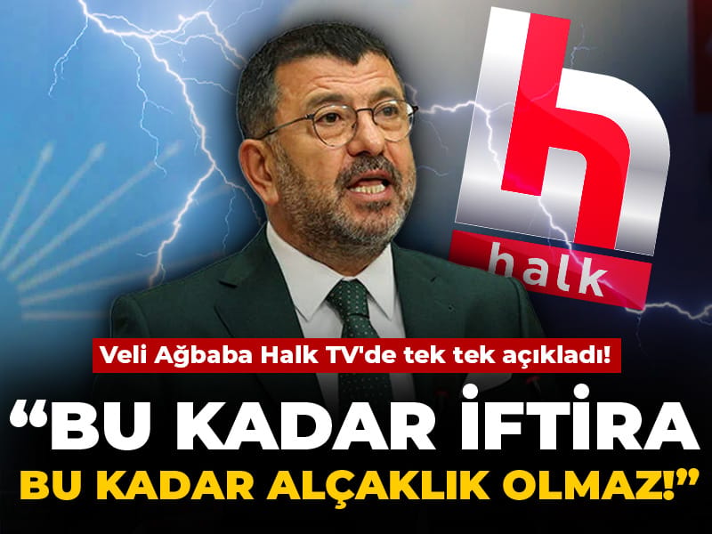 Veli Ağbaba Halk TV'de tek tek açıkladı: Bu kadar iftira bu kadar alçaklık olmaz!