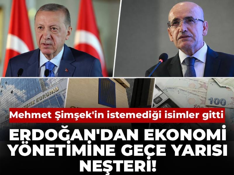 Erdoğan'dan ekonomi yönetimine gece yarısı neşteri! Mehmet Şimşek'in istemediği isimler gitti