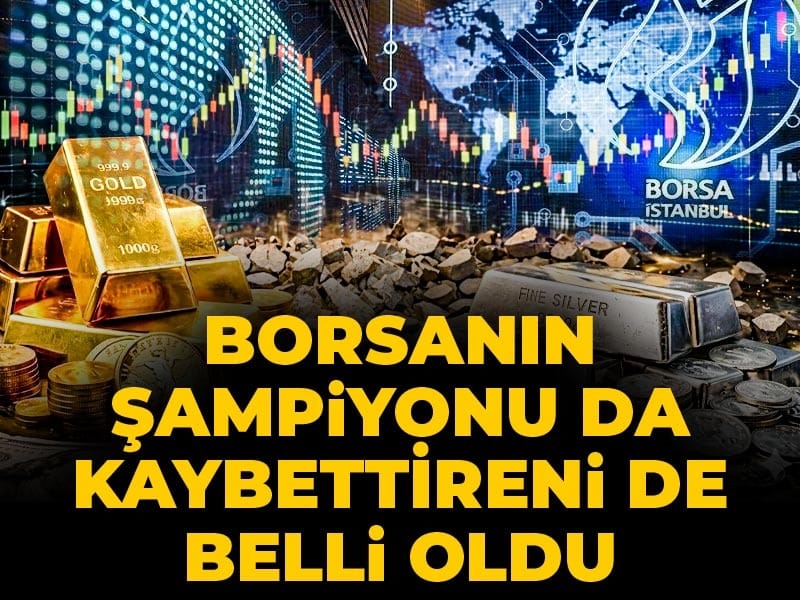 Borsanın şampiyonu da kaybettireni de belli oldu
