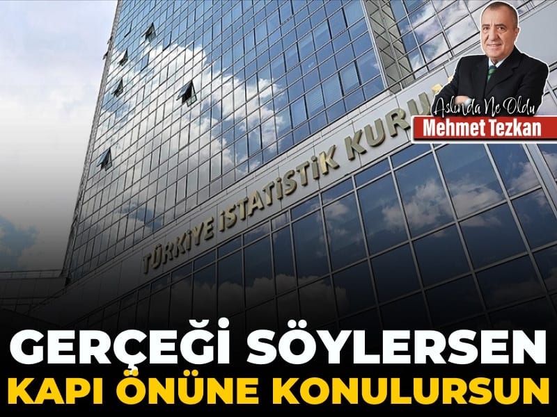 Gerçeği söylersen kapı önüne konulursun