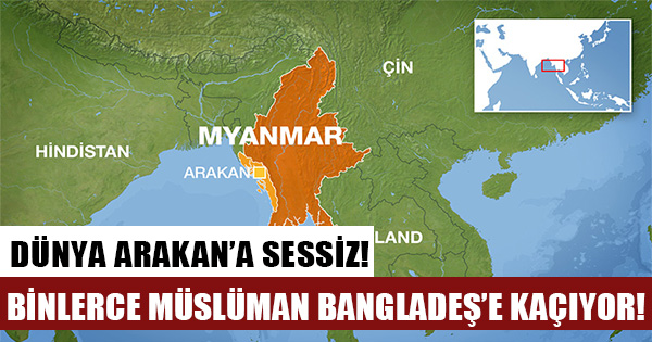 Binlerce Arakanlı Müslüman Myanmar'dan kaçıyor