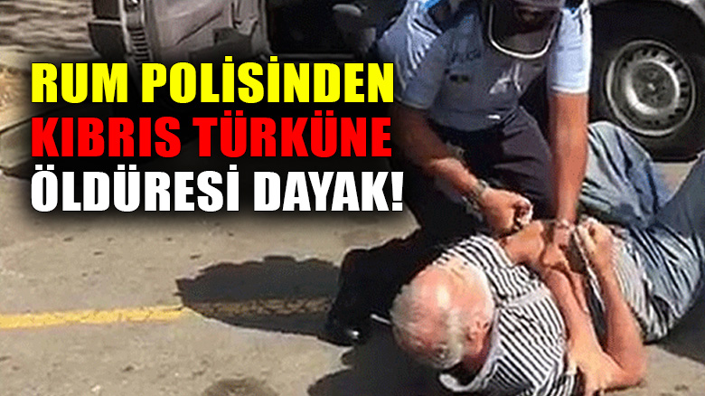 Rum polisinden sınırı yanlışlıkla geçen Türk'e öldüresiye dayak!