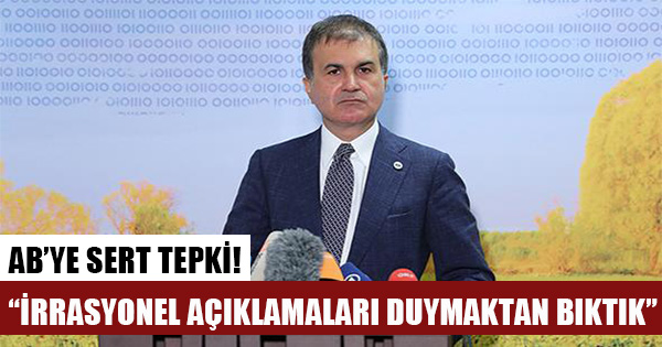 AB Bakanı Ömer Çelik'ten AB'ye sert tepki: "Türkiye’nin büyüklüğünü kavrayamıyorlar"