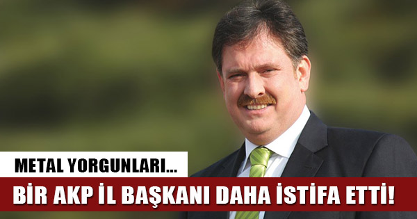 AKP Karabük İl Başkanı Timurçin Saylar istifa etti