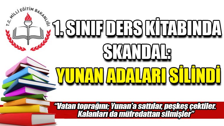 1. sınıf Türkçe ders kitabında skandal: Ege adaları 'silindi'