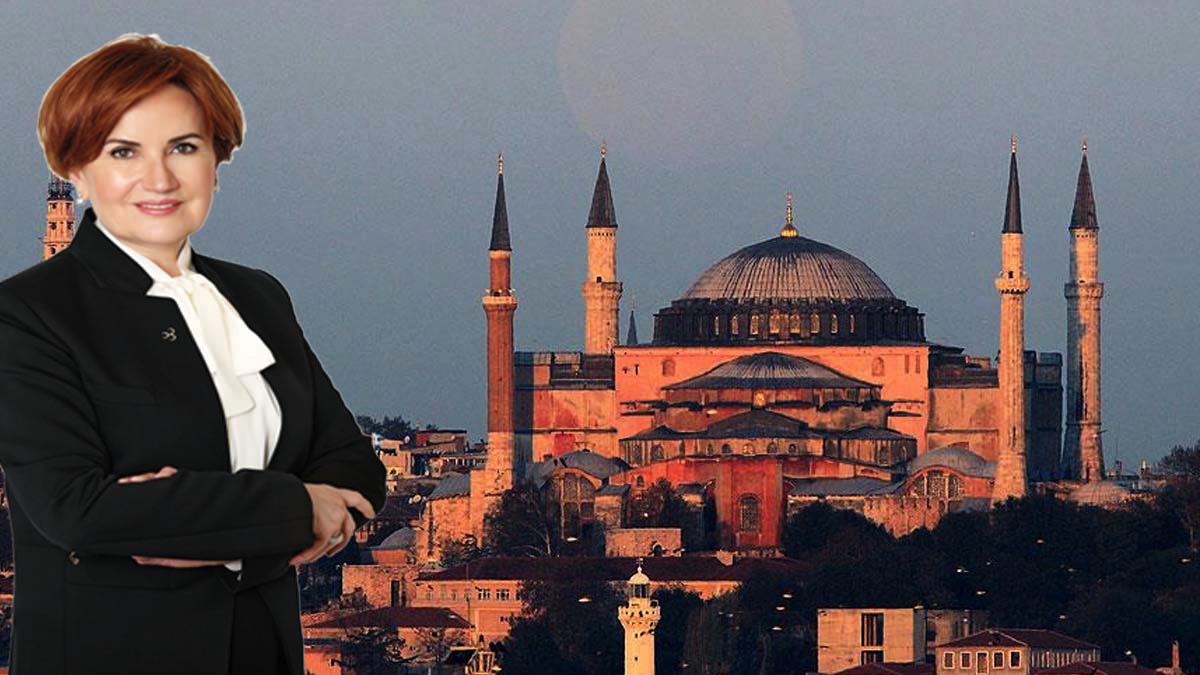 Meral Akşener'in Ayasofya kararı belli oldu