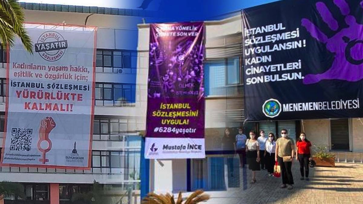 Belediye binalarına İstanbul Sözleşmesi pankartı asıldı