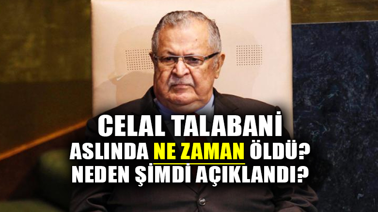 KYB lideri Celal Talabani referandumdan önce hayatını kaybetti, yeni açıklandı...