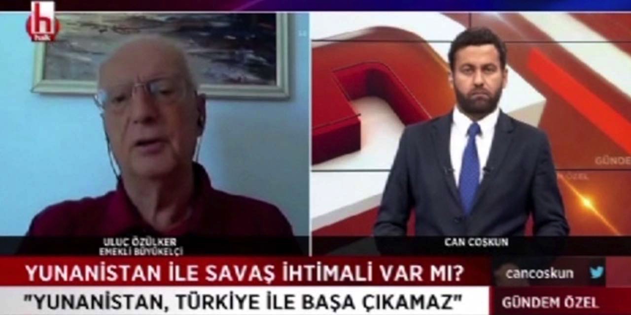 Emekli Büyükelçi Özülker: Yunanistan, Türkiye vursun istiyor
