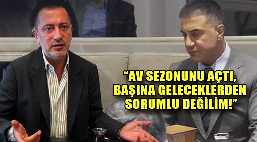 Sedat Peker: Fatih Altaylı'nın başına geleceklerden sorumlu değilim!