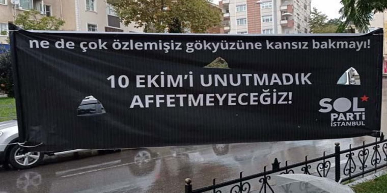 10 Ekim Ankara Katliamı'nın yıl dönümü için asılan pankarta soruşturma
